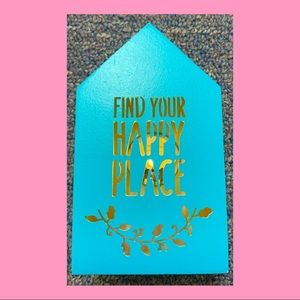 “Find your Happy Place” Light Up Decor